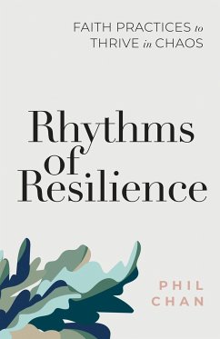 Rhythms of Resilience - Chan, Phil