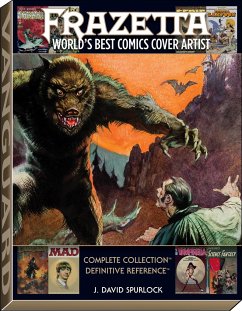 Frazetta: World's Best Comics Cover Artist - Spurlock, J. David