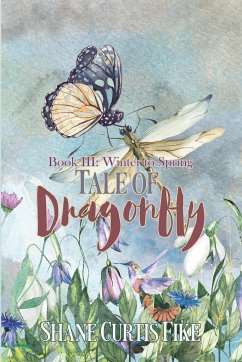 Tale of Dragonfly, Book III - Fike, Shane