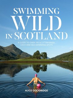 Swimming Wild in Scotland (eBook, ePUB) - Goodridge, Alice