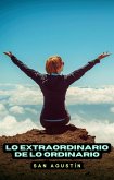 Lo extraordinario de lo ordinario (eBook, ePUB)