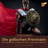 Die gallischen Provinzen (MP3-Download) - Bild 1