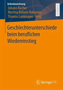 Geschlechterunterschiede beim beruflichen Wiedereinstieg (eBook, PDF)