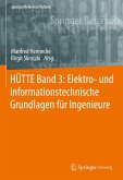 HÜTTE Band 3: Elektro- und informationstechnische Grundlagen für Ingenieure (eBook, PDF)
