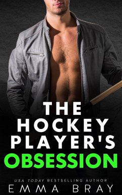 Cover The Hockey Player's Obsession (Stalker Sportsmen) (eBook, ePUB)