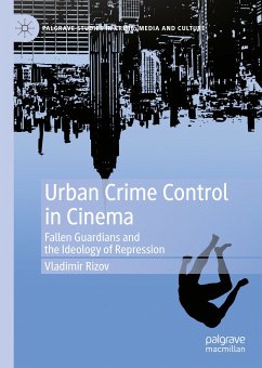 Urban Crime Control in Cinema (eBook, PDF) - Rizov, Vladimir
