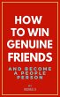 How to Win Genuine Friends and Become a... - Bild 1