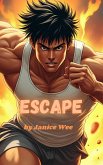 Escape (eBook, ePUB) Escape (eBook, ePUB)