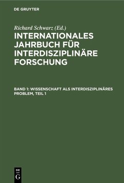 Wissenschaft als interdisziplinäres Problem, Teil 1 (eBook, PDF)