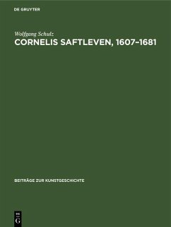 Cornelis Saftleven, 1607-1681 (eBook, PDF) - Schulz, Wolfgang