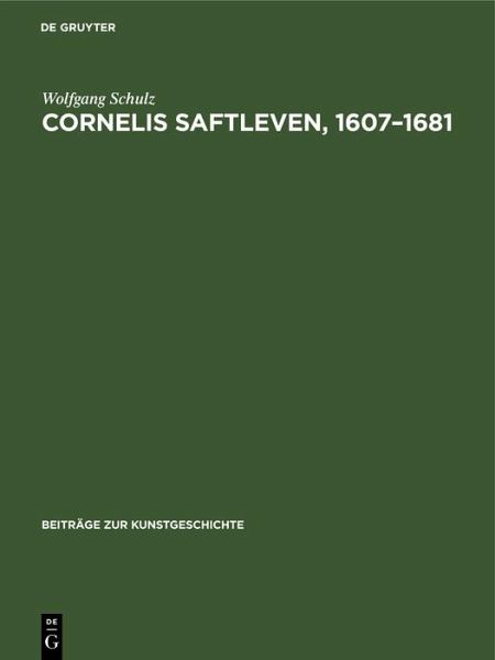 Cornelis Saftleven, 1607-1681 (eBook, PDF)