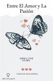 Entre el Amor Y la Pasión (eBook, ePUB) Entre el Amor Y la Pasión (eBook, ePUB)