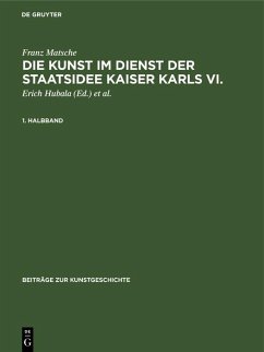 Cover Die Kunst im Dienst der Staatsidee Kaiser Karls VI. (eBook, PDF)