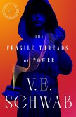The Fragile Threads of Power (eBook, ePUB)