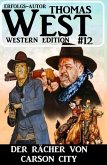 ¿Der Rächer von Carson City: Thomas West Western Edition 12 (eBook, ePUB)