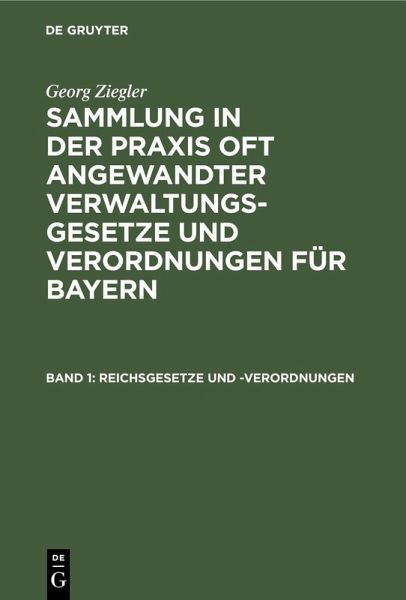 Reichsgesetze und -Verordnungen (eBook, PDF)