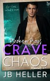 Broken Boys Crave Chaos (Moments, #4) (eBook, ePUB)