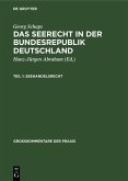 Georg Schaps: Das Seerecht in der Bundesrepublik Deutschland. Teil 1 (eBook, PDF)