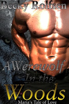 Cover A Werewolf in the Woods: Maria's Tale of Love (eBook, ePUB)