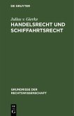 Handelsrecht und Schiffahrtsrecht (eBook, PDF)
