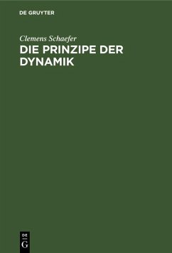 Die Prinzipe der Dynamik (eBook, PDF) - Schaefer, Clemens