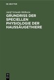 Grundriss der Speciellen Physiologie der Haussäugethiere (eBook, PDF)
