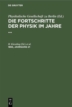 Die Fortschritte der Physik im Jahre .... 1865, Jahrgang 21 (eBook, PDF)