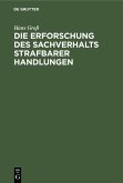 Die Erforschung des Sachverhalts strafbarer Handlungen (eBook, PDF)