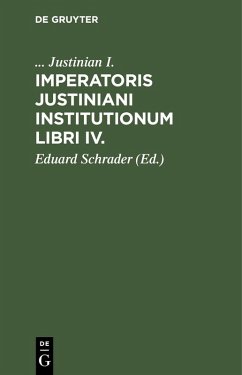 Cover Imperatoris Justiniani Institutionum libri IV. (eBook, PDF)