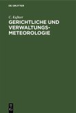 Gerichtliche und Verwaltungs-Meteorologie (eBook, PDF)