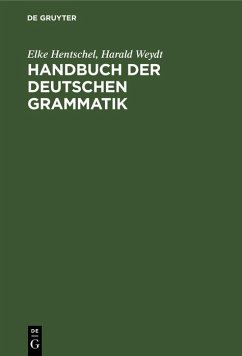 Handbuch der deutschen Grammatik (eBook, PDF) - Hentschel, Elke; Weydt, Harald