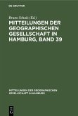Mitteilungen der Geographischen Gesellschaft in Hamburg, Band 39 (eBook, PDF)