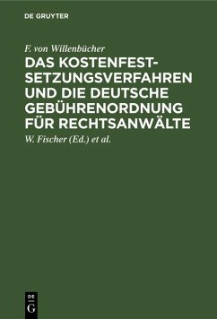 Cover Das Kostenfestsetzungsverfahren und die deutsche Gebührenordnung für Rechtsanwälte (eBook, PDF)