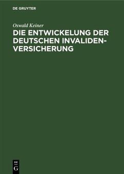 Cover Die Entwickelung der deutschen Invaliden-Versicherung (eBook, PDF)