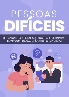 Pessoas Difíceis (eBook, ePUB) - Silva, Tiago