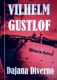 Vilhelm Gustlof (eBook, ePUB)