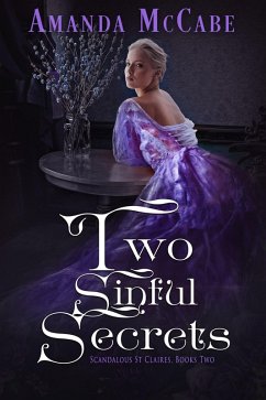 Two Sinful Secrets (Scandalous St Claires, #2) (eBook, ePUB) - Mccabe, Amanda