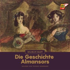 Die Geschichte Almansors (MP3-Download) - Hauff, Wilhelm