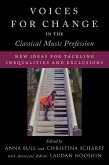Voices for Change in the Classical Music Profession (eBook, PDF)