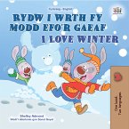 Rydw i wrth fy modd efo&quote;r gaeaf I Love Winter (eBook, ePUB)