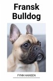 Fransk Bulldog (eBook, ePUB) Fransk Bulldog (eBook, ePUB)