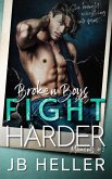 Broken Boys Fight Harder (Moments, #2) (eBook, ePUB)