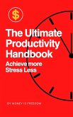 Unlock Your Productivity Potential: Master Your Time and Achieve Your Goals with These Simple Strategies!" (eBook, ePUB)