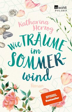 Wie Träume im Sommerwind  - Herzog, Katharina