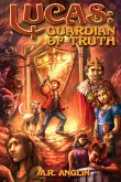 Lucas, Guardian of Truth (eBook, ePUB)