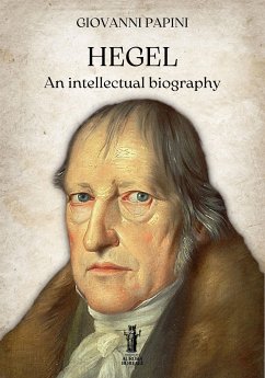 Hegel, an intellectual biography (eBook, ePUB) - Papini, Giovanni