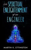 The Spiritual Enlightenment of an Engineer (eBook, ePUB)