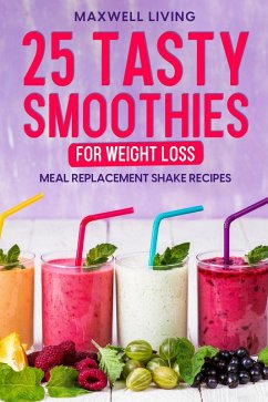 Cover 25 Tasty Smoothies for Weight Loss (eBook, ePUB)
