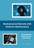 Mathematical Marvels with Wolfram Mathematica (eBook, ePUB)