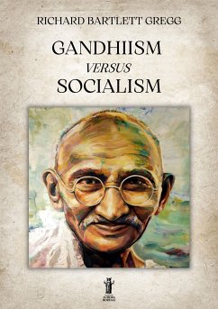 Gandhiism versus Socialism (eBook, ePUB) - Bartlett Gregg, Richard